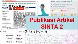 LENGKAP Cara Publikasi Jurnal SINTA 2 Journals - SINTA - Science and Technology Index  Calon Guru