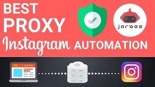 Jarvee Instagram Proxy Best Proxy For Instagram Bot