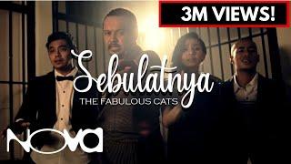 THE FABULOUS CATS - Sebulatnya Muzik Video Official