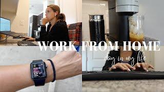 WFH VLOG realistic day working an 8-5 in corporate