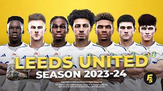 Leeds United Facepack Season 202324 - Sider and Cpk - Football Life 2024 and PES 2021