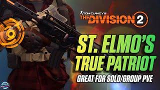 ST. Elmos Engine True Patriot SoloGroup PVE Build - Damage & Armor - The Division 2 Builds