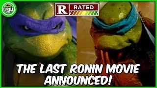 TMNT R-rated Live Action The Last Ronin Move is HAPPENING