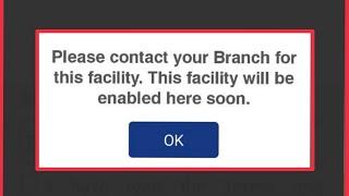 IndOASIS Indian Bank Mobile App Fix Please contact your branch for this facility. Problem Solve