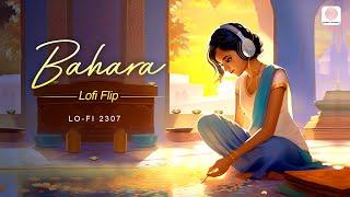 Bahara Lofi Flip - I Hate Luv StorysSonam Imran Khan Lo-Fi 2307 Shreya Ghoshal Sona Mohapatra