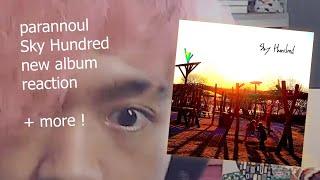 Sky Hundred - Parannoul  ALBUM REACTION  First listen Review Albums Discussion   itterasshcy