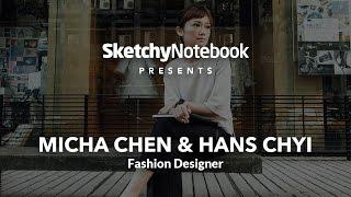 SketchyNotebook PRO X Fashion Designer  Micha Chen & Hans Chyi