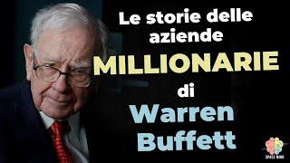 Le INCREDIBILI STORIE delle aziende MILIONARIE di WARREN BUFFET