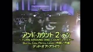Dead Or Alive - Turn Around And Count 2 Ten Japanese TV 1988