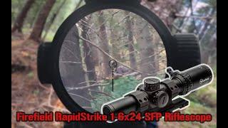 See The Game Through The Firefield RapidStrike 1-6x24 Lens