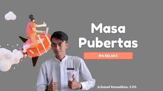 Masa Pubertas  IPA Kelas 6