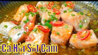 Cách làm món CÁ HỒI SỐT CAM cực kì hấp dẫn @cahoisotcam @monngontucahoi @cahoi @monanngon @monngon