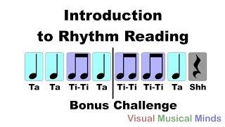 Introduction to Rhythm Reading Bonus Reading Bonus Challenge