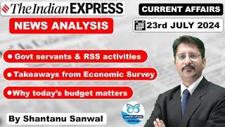 Indian Express Newspaper Analysis  23 JULY 2024  Economic Survey 2023-24  INS Brahmaputra