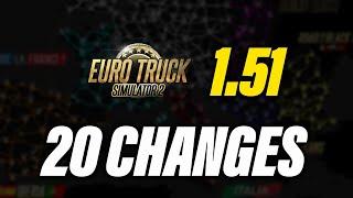 ETS2 1.51 New 20 Changes