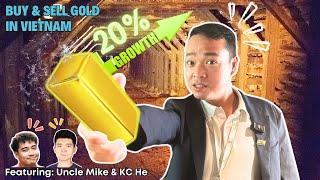 The Vietnam Gold Rush Only Foreigners Can Participate Make 10-20% Easily