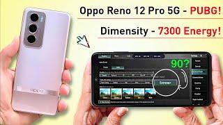 Oppo Reno 12 Pro 5g Pubg Test - Graphics Test. D7300 Energy.
