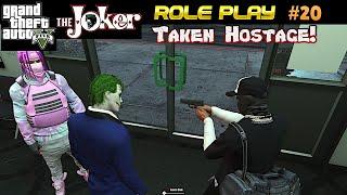 Joker Taken Hostage GTA5 Online #Roleplay Episode 20