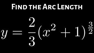Find the Arc Length y = 23x^2 + 1^32 over 0 3