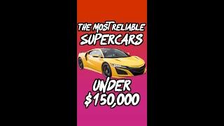 The Most Reliable Supercars under $150000