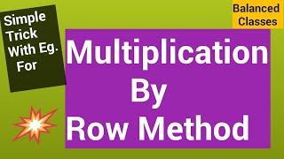 Unique way to Multiply using ROW Method EXPANDED FORM