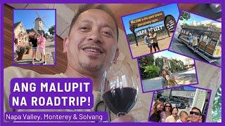 NALASING SA NAPA VALLEY ANG MALUPIT NA ROADTRIP Napa Valley Monterey Solvang