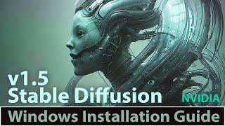 Stable Diffusion 1.5 - Windows Installation Guide Tutorial