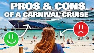 PROS and CONS of a Carnival Cruise More cons than pros?