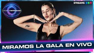 ️ GRAN HERMANO EN VIVO ️ MIRAMOS LA GALA  CON LA TORA 