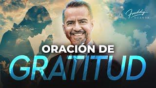 ORACIÓN DE GRATITUD    FreddyDeAnda