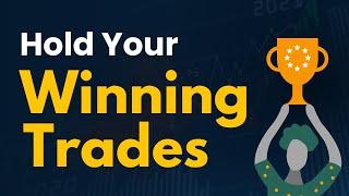 Hold your WINNING TRADES to Profit Target