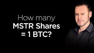 How much MicroStrategy Stock = 1 Bitcoin?