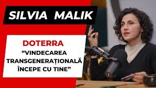 SILVIA MALIK -  doTerra - vindecarea transgenerationala incepe cu tine PODCAST SocialBook