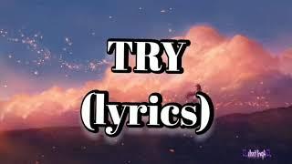 TRY lyrics  Song by Pink