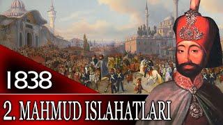 91 - OSMANLI TARİHİ - 2. MAHMUD ISLAHATLARI 2.MAHMUD