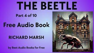 The Beetle - Part 4 of 10 - by Richard Marsh - Best Audio Books for Free