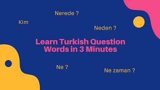 Learn Turkish Question Words