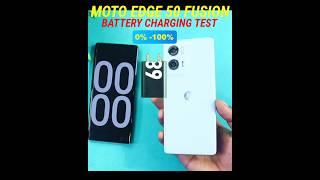 Moto Edge 50 Fusion Battery Charging Test #shorts