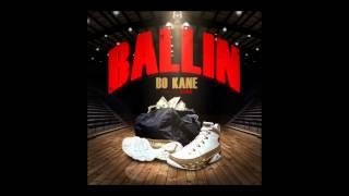 Bo Kane Ballin Prod by D Rich