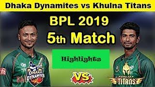 Dhaka Dynamites vs Khulna Titans 1st Innings  5th Match  BPL-2019