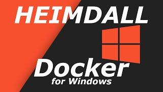 Portal im Heimnetz mit Heimdall Docker und Portainer - Windows HowTo