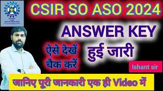 Csir soaso answer key out 2024 #csirsoaso #csirexam #csiranswerkey