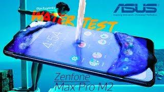Asus Zenfone Max Pro M2 Water Test‍️- How is the waterproof level?