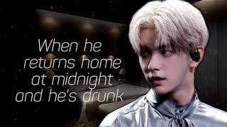 SOOBIN  fanfic When he returns home at midnight and hes drunk 