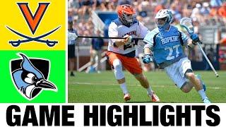 #6 Virginia vs #3 Johns Hopkins Highlights Quarterfinal  2024 NCAA Mens Lacrosse Championships