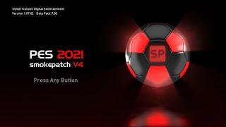 PES 21  Installtest Smoke Patch v4.5 - GAME EXPERIENCE