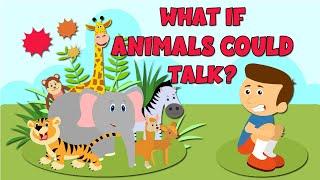 What if animals could talk? - Is it possible for animals to talk? - Learning Junction #kids