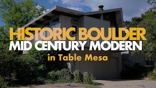 Historic Boulder  Mid Century Modern in Table Mesa