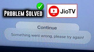 Jio Tv Not Working   Jio Tv Plus Something Went Wrong  Jio Server Down Today  Jio Tv Not Working