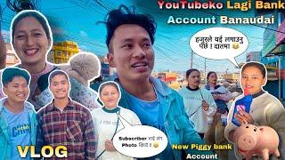 YouTubeko Lagi Bank Account Banaudai  Sorry Guys Vlogko Knowledge teti Xaina  @nypoleeofficial